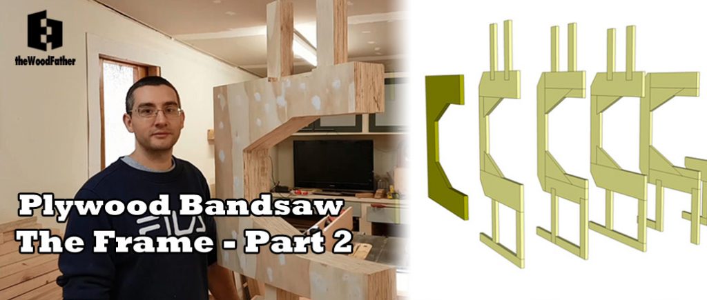 Building A Plywood Bandsaw Part Two Frame The WoodFather